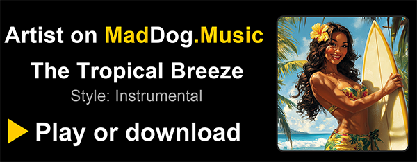 Download our music on www.MadDog.Music